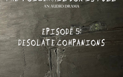 🎙️ AUDIO DRAMA: THE VOICEMAIL BOX IS FULL, EPISODE 5